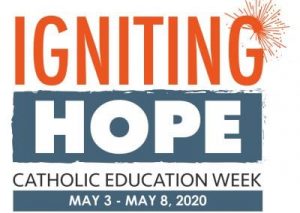 Catholic Education Week “Igniting Hope”